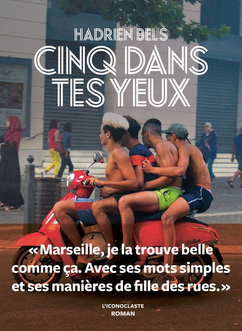 Cinq dans tes yeux, par Hadrien Bels